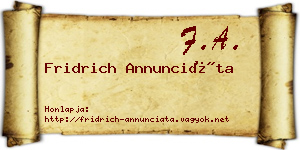 Fridrich Annunciáta névjegykártya